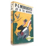 P.G. Wodehouse JOY IN THE MORNINGA very collectable copy of the sixth Jeeves/Bertie Wooster title.