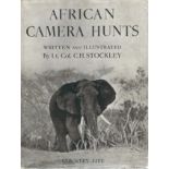 Lt. Col C H Stockley African Camera HuntsLondon, Country Life Limited, 1948. Hardcover. Condition: