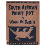 Battiss (Walter) SOUTH AFRICAN PAINT POTComprising, 1. The Art of the Yellow Man. 2. The Art of