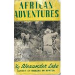 Alexander Lake African AdventuresW H Allen, London, 1954. Hardcover. Condition: VG. Dust Jacket