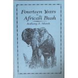 Marsh, Anthony. S Fourteen Years in the African Bush.(Signed and numbered first edition. 741/1000