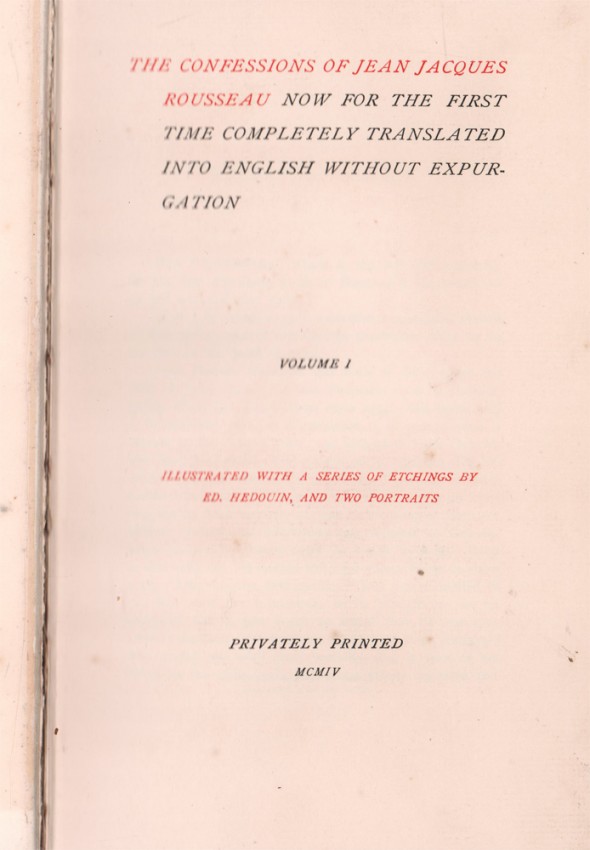 Rousseau (Jean Jacques) THE CONFESSIONS OF JEAN JACQUES ROUSSEAU Now for the first time completely - Image 3 of 4