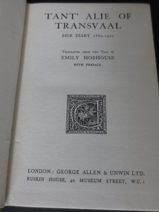Emily Hobhouse Tant' Alie of TransvaalHobhouse worked on the manuscript of this book for many years; - Image 3 of 3