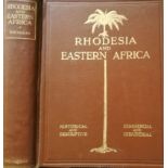 Macmillan, Allister, FRGS (compiler and editor) Rhodesia and Eastern Africa. Historical and