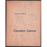 Meintjes (Johannes) COMPLEX CANVASFirst edition: 47 pages, numerous black and white sketches, grey