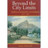 Robinson, Helen BEYOND THE CITY LIMITS:xvii, 271 pages: illustrations, portraits, maps. Paperback.