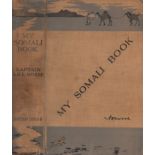 Mosse, Captain A. H. E. My Somali BookWhile stationed at Aden, the author ventured on two hunting