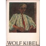 Kibel (Freda) & Dubow (Neville) WOLF KIBEL (limited edition) A Brief Sketch of His Life and Work