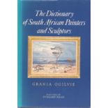 Ogilvie (Grania) THE DICTIONARY OF SOUTH AFRICAN PAINTERS AND SCULPTORS799 pages, numerous