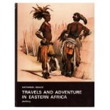 Isaacs (Nathaniel) TRAVELS AND ADVENTURES IN EASTERN AFRICAWith a sketch of Natal Newly revised