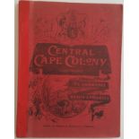 Macmillan and Ferguson. (Compilers.) Central Cape Colony Illustrated.This is basically a