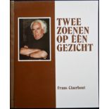 Claerhout (Frans) TWEE ZOENEN OP EEN GEZICHT (Includes a pen-sketch by the artist)42pp hardcover.