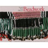 Stevenson (Michael) and Stewart ( Michael Graham) eds. SOUTH EAST AFRICAN BEADWORK 1850 -1910 With