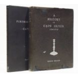 Heller (D.) A HISTORY OF CAPE SILVER 1700-1870, and, FURTHER RESEARCHES IN CAPE SILVER (The second