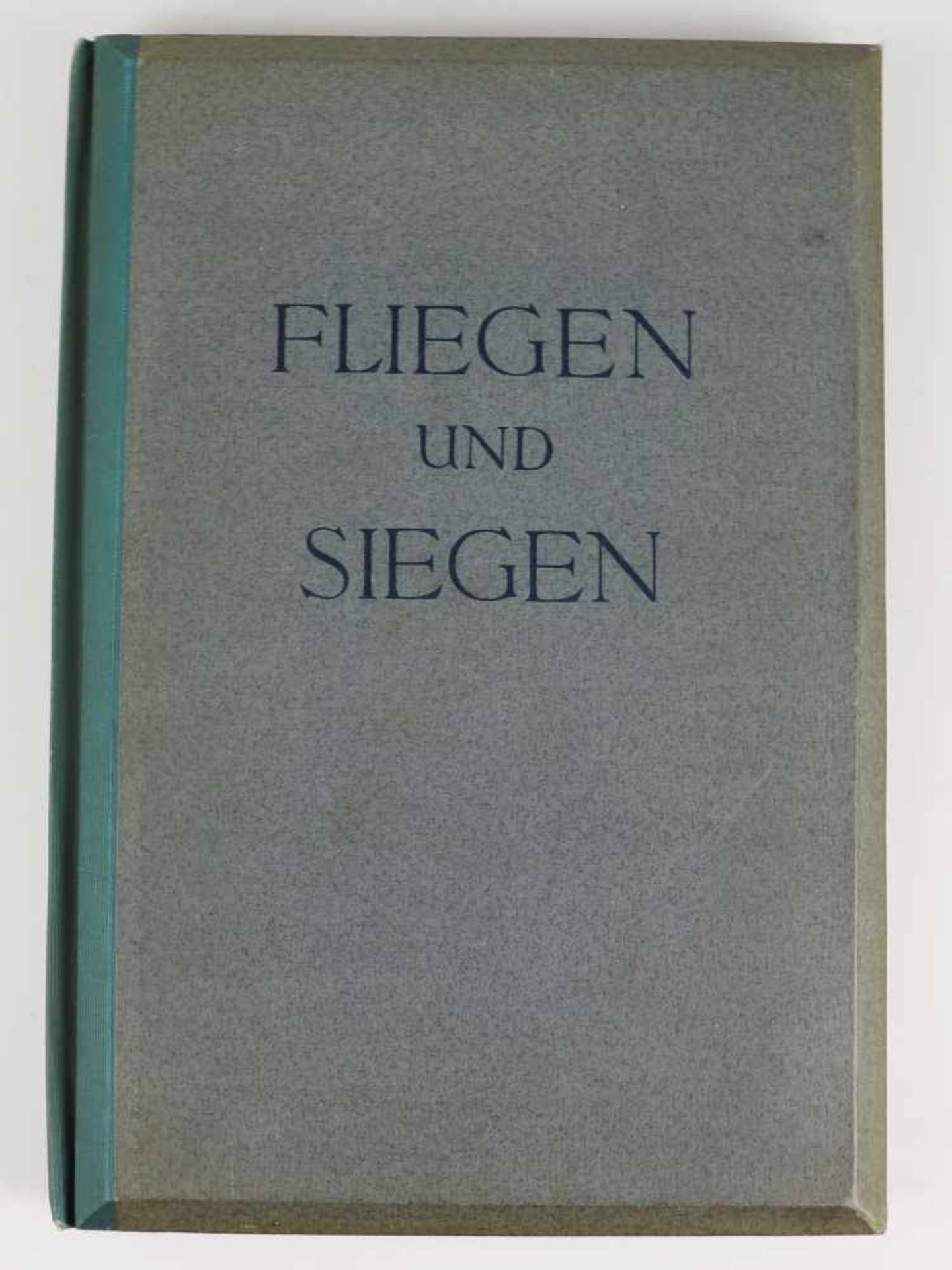 Raumbilderalbum - 3.ReichDr. Orlovius, Heinz, "Fliegen und Siegen, ein Raumbildwerk von unserer