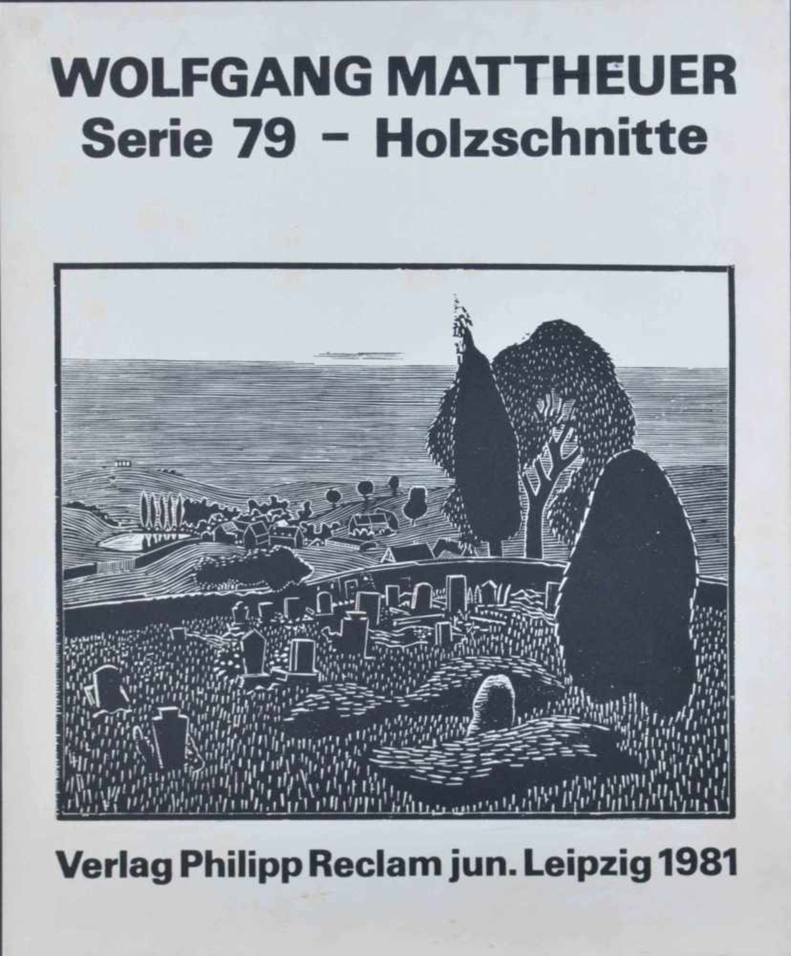 Wolfgang MATTHEUER (1927-2004)"Reclam Mappe 1981, Serie 79 - Holzschnitte"6 Große Holzschnitte, alle