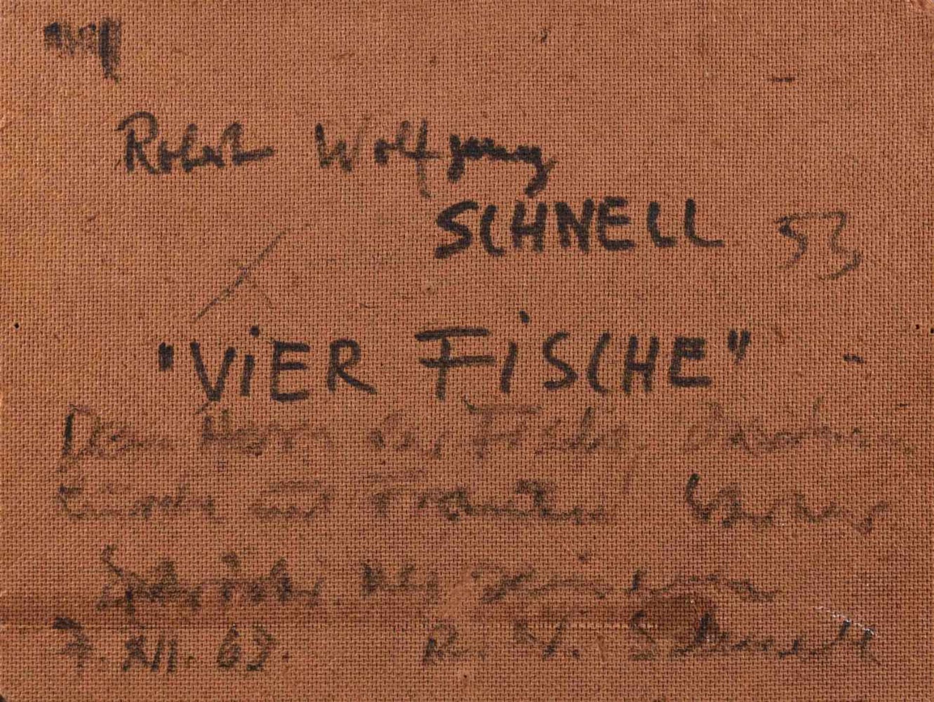 Robert Wolfgang SCHNELL (1916-1986)"vier Fische"Gemälde Öl/Leinwand-Hartfaser, 24 cm x 32 cm,links - Bild 4 aus 4