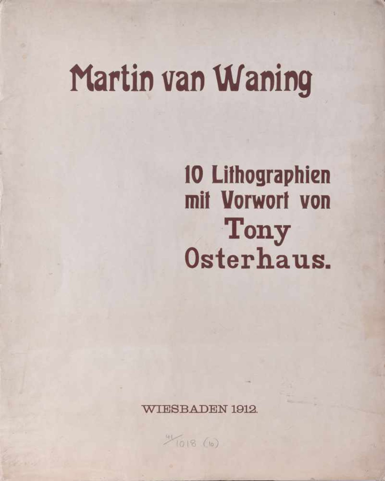 Martin VAN WANING (1889-1972)"Mappenwerk mit Vorwort von Tony Osterhaus"Grafik - Inhalt 10