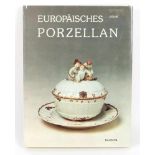 Europäisches Porzellanvon Jan Divis, 231 S. mit Fotos von Sona Divisova u. Textabb., Artia Verlag,