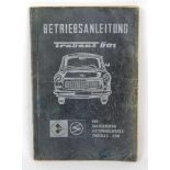 Betriebsanleitung Trabant 601Limousine u. Universal, 601 Standard, 601 S, 601 de Luxe, 80 S. mit