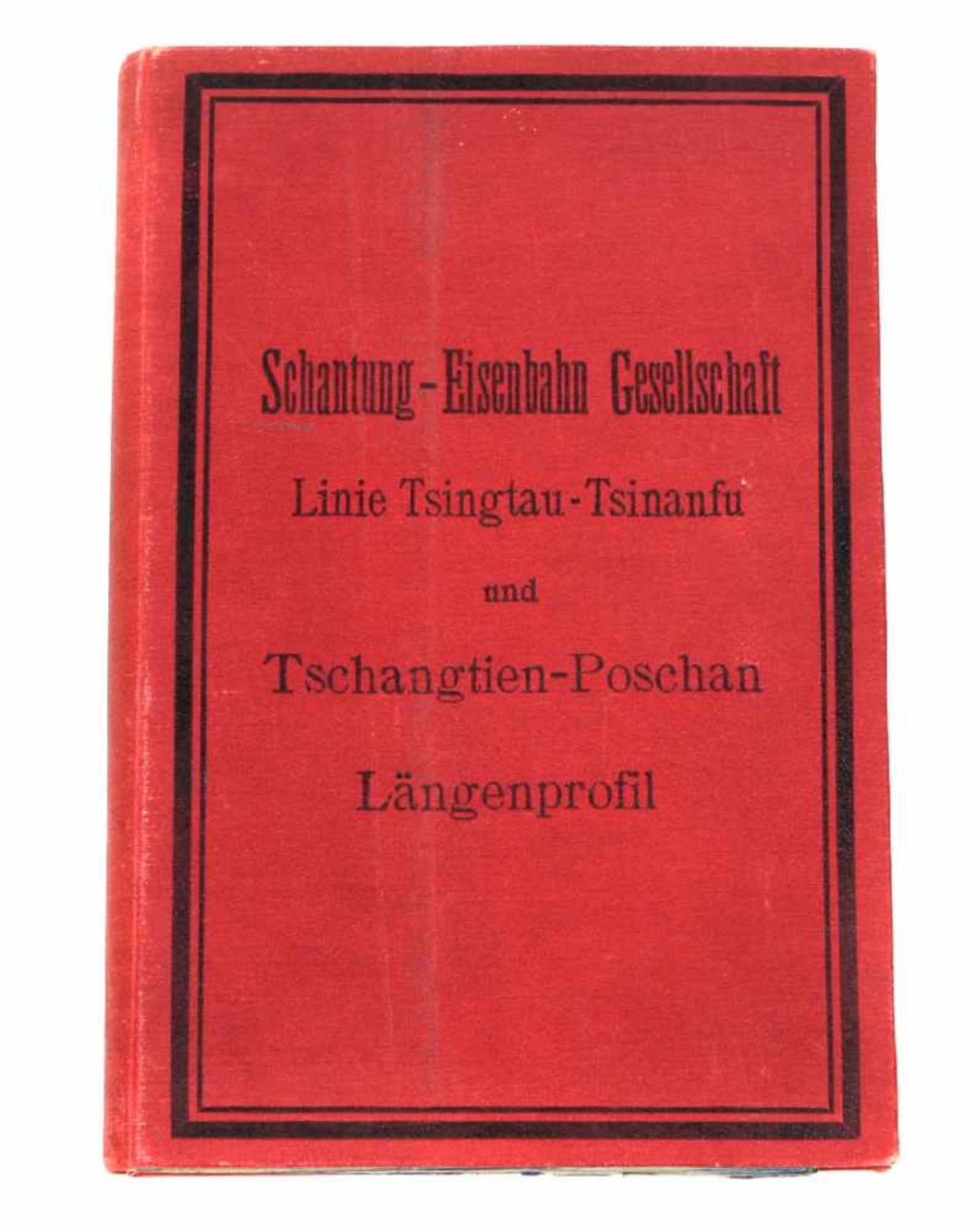 Tsinanfu Schantung Eisenbahn Gesellschaft - LängenprofilLinie Tsingtau- Tsinanfu ...