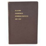 50 Jahre Freiberger Gerberei-Institute1889 - 1939, Festschrift zum 50 jährigen Jubiläum der