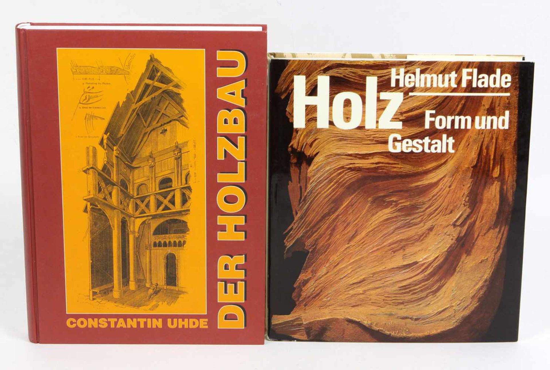 Der Holzbau / Holz - Form und GestaltUhde, Constantin, Der Holzbau, seine künstlerische u.