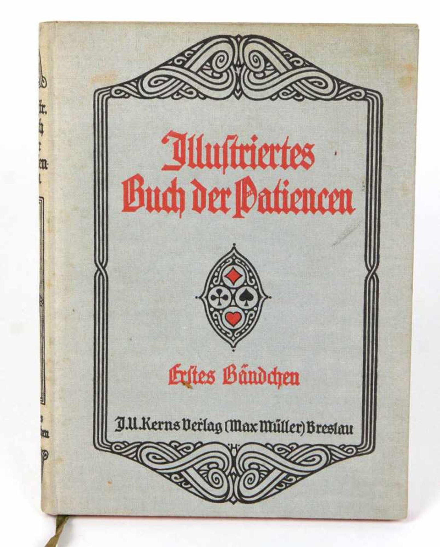 Illustriertes Buch der Patiencen1. Bändchen, 60 Patiencenspiele mit Abb. zur Veranschaulichung der