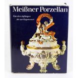 Meissner PorzellanOtto Walcha, Meissner Porzellan, 516 S. m. zahlr. Abb., Aufnahmen v. Ulrich Frewel
