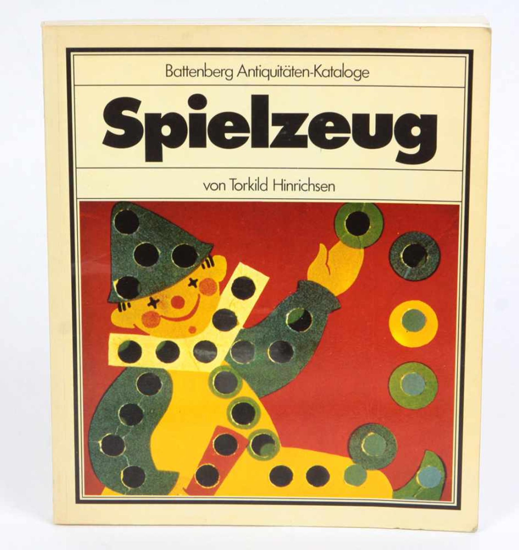 Antiquitäten KatalogHinrichsen, Torkild, Battenberg Antiquitäten-Kataloge, Spielzeug, 184 S. m.