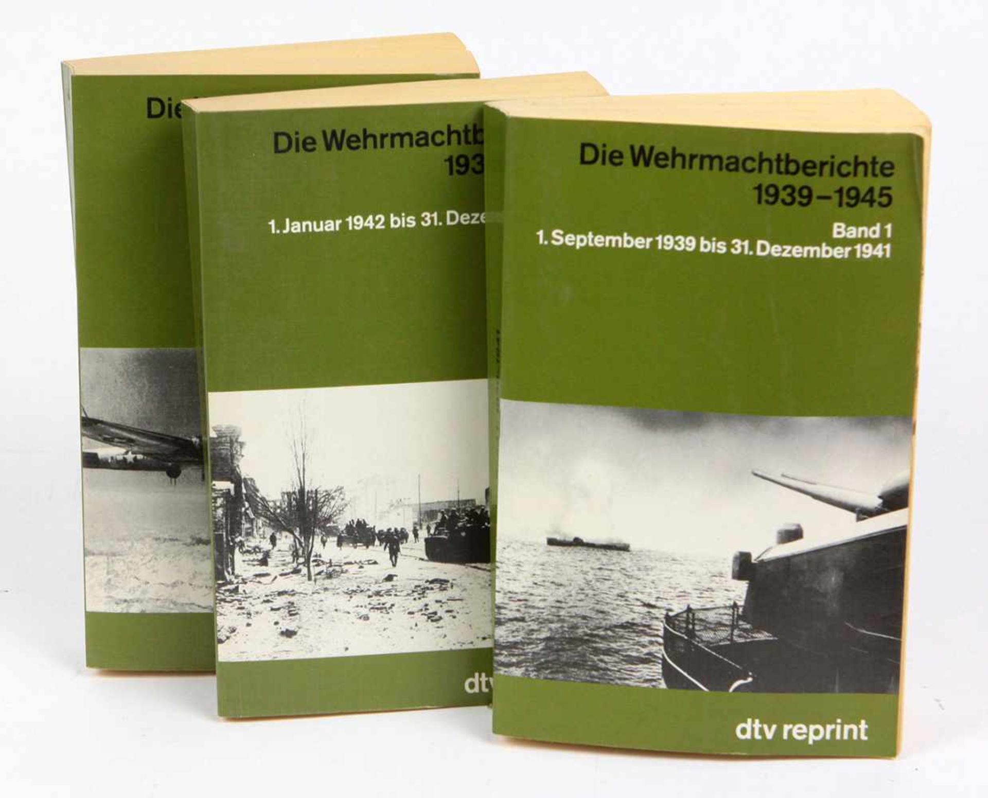 Die Wehrmachtberichte 1939-1945 Bd. 1-3Die Wehrmachtberichte 1939-1945, Bd. 1, 1. September 1939 -