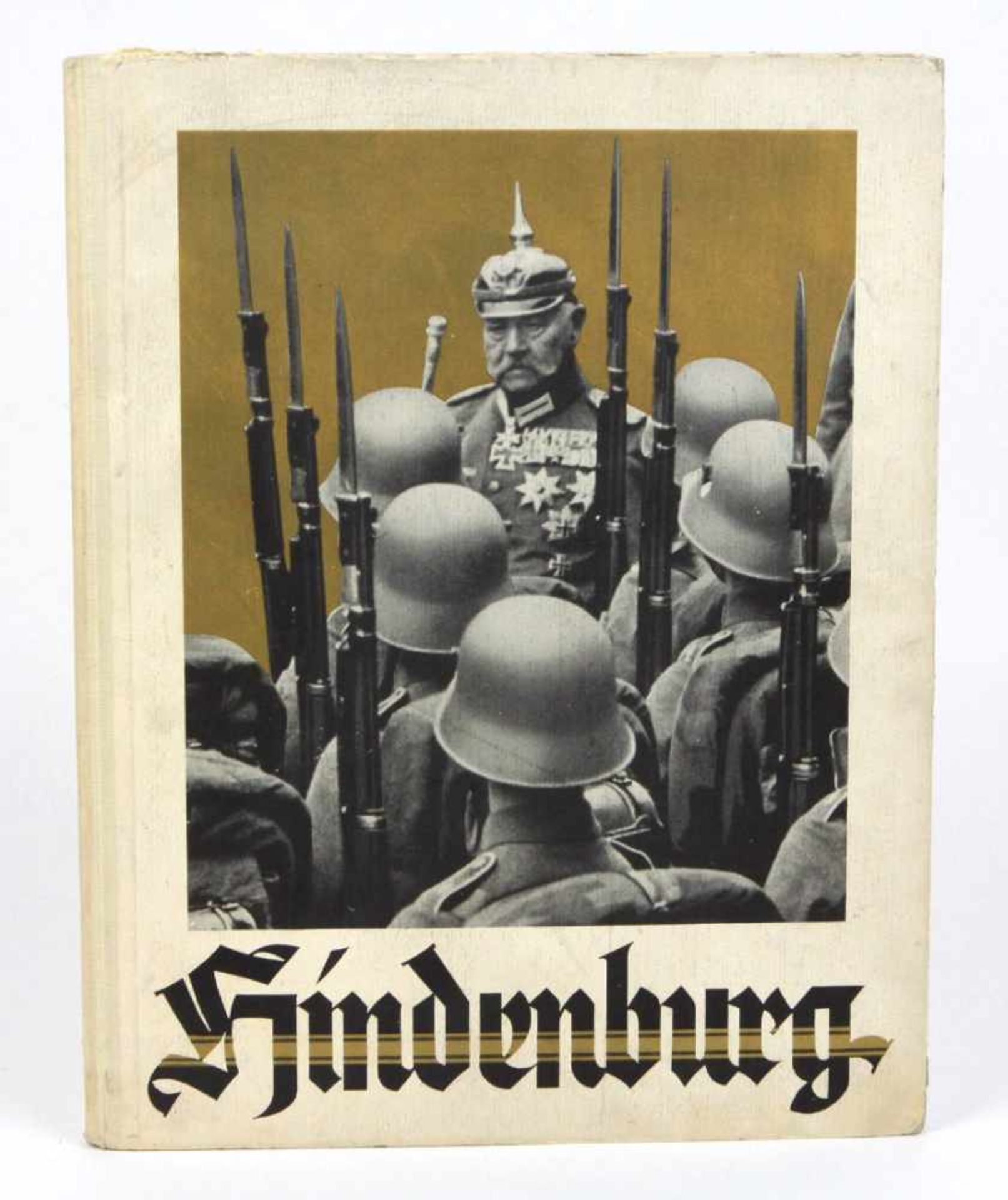 HindenburgPaul von Beneckendorff und Hindenburg. Verlag *Die Deutsche Illustrierte*