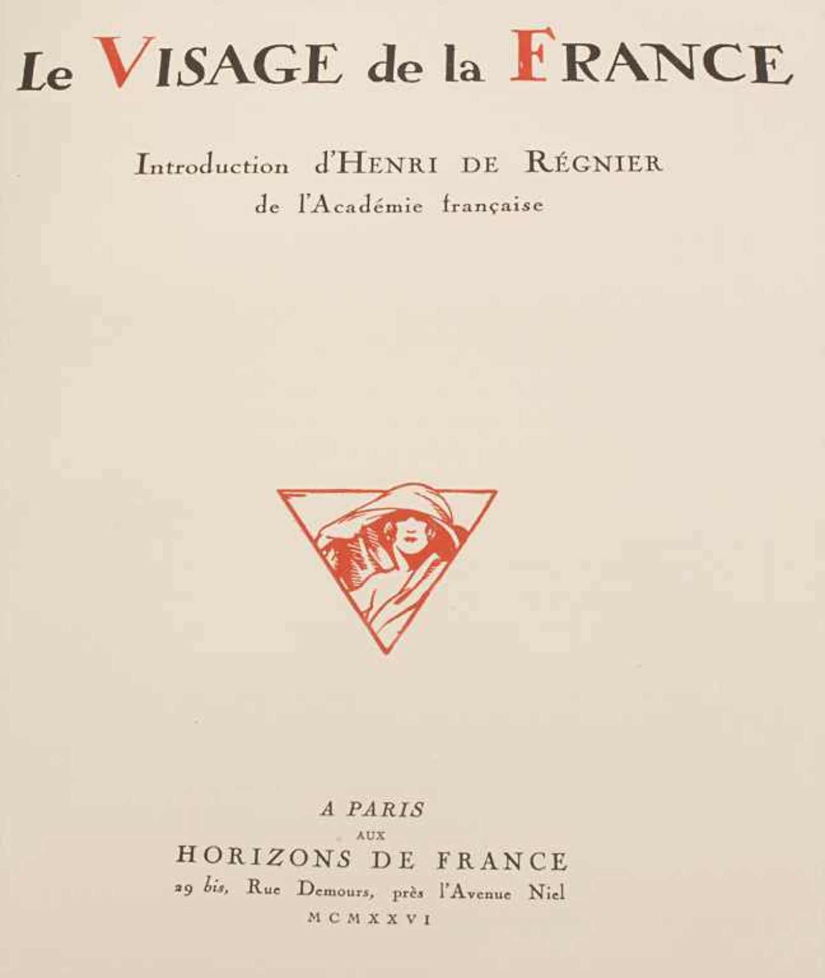 Régnier, Henri de.: Le Visage de la FranceTitel: Le Visage de la FranceUmfang: 2 Bd. mit über 1000 - Image 2 of 13