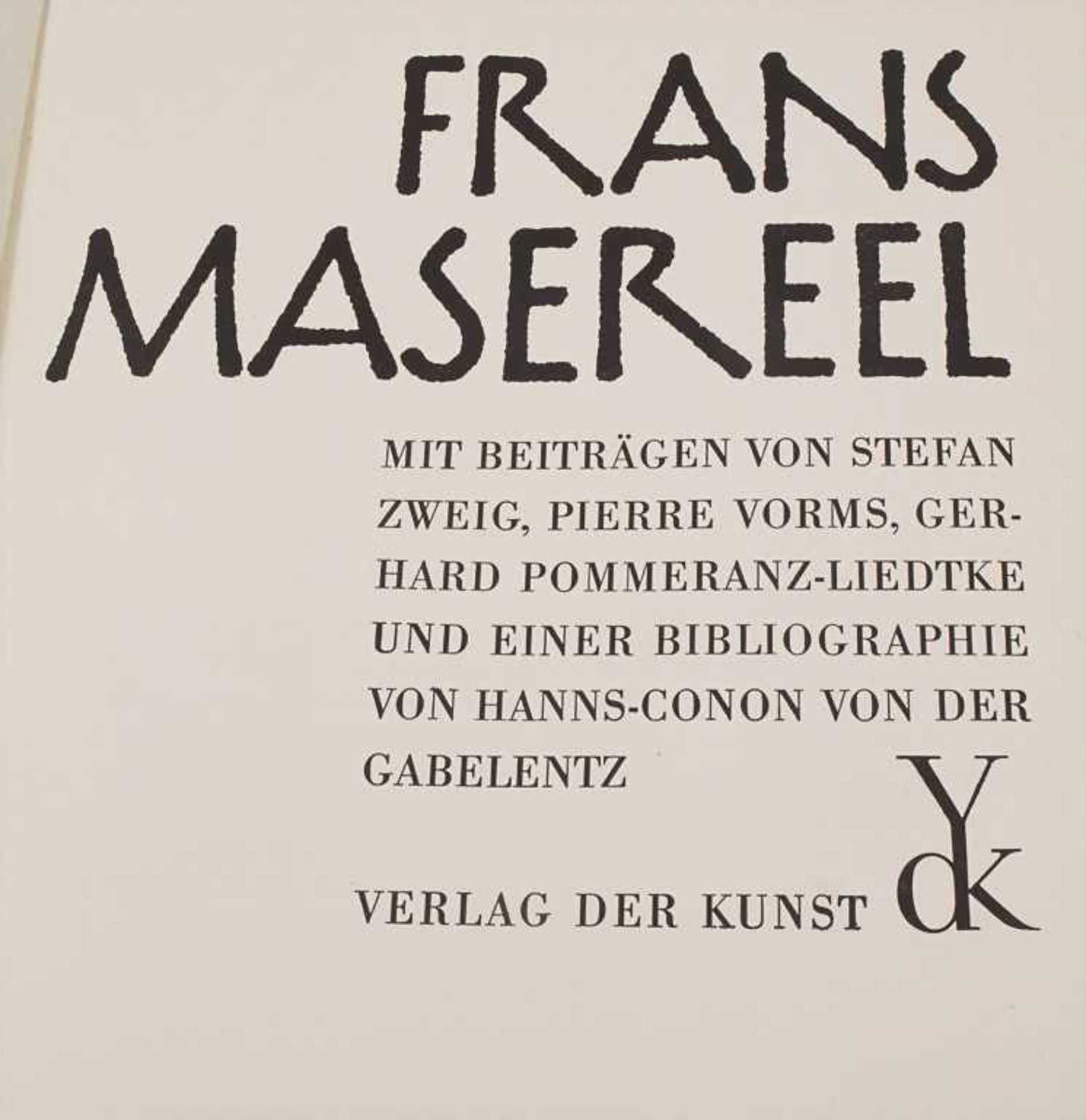 Frans Masereel: Mit Beiträgen von Stefan Zweig, Pierre Vorms, Gerhard Pommeranz-Liedtke und einer - Bild 2 aus 11
