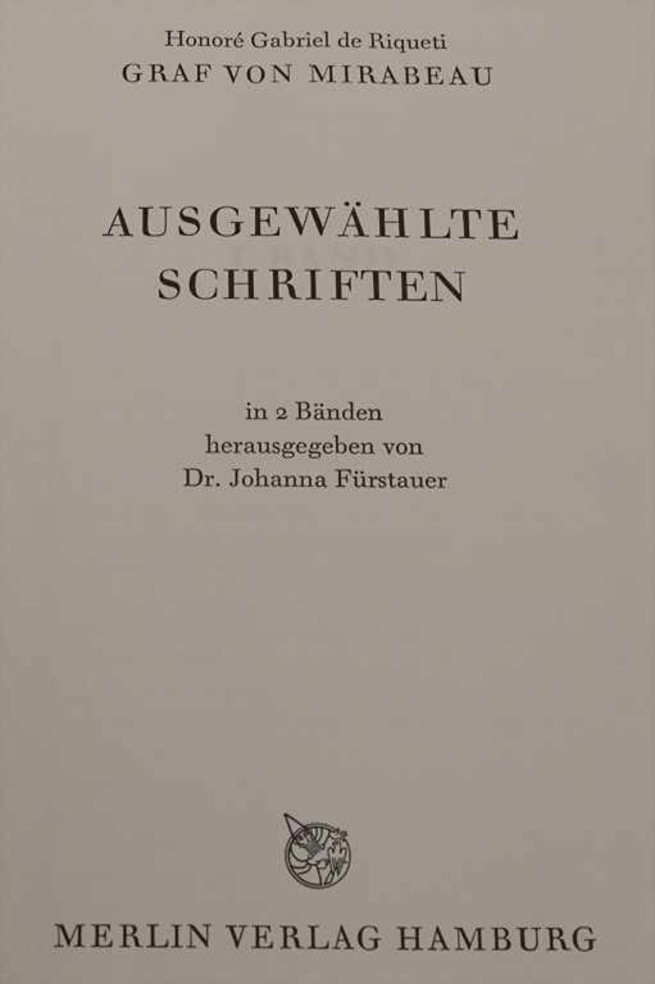 Graf von Mirabeau, Gabriel: Ausgewählte SchriftenTitel: Ausgewählte Schriften,Umfang: 2 Bde., - Image 2 of 9