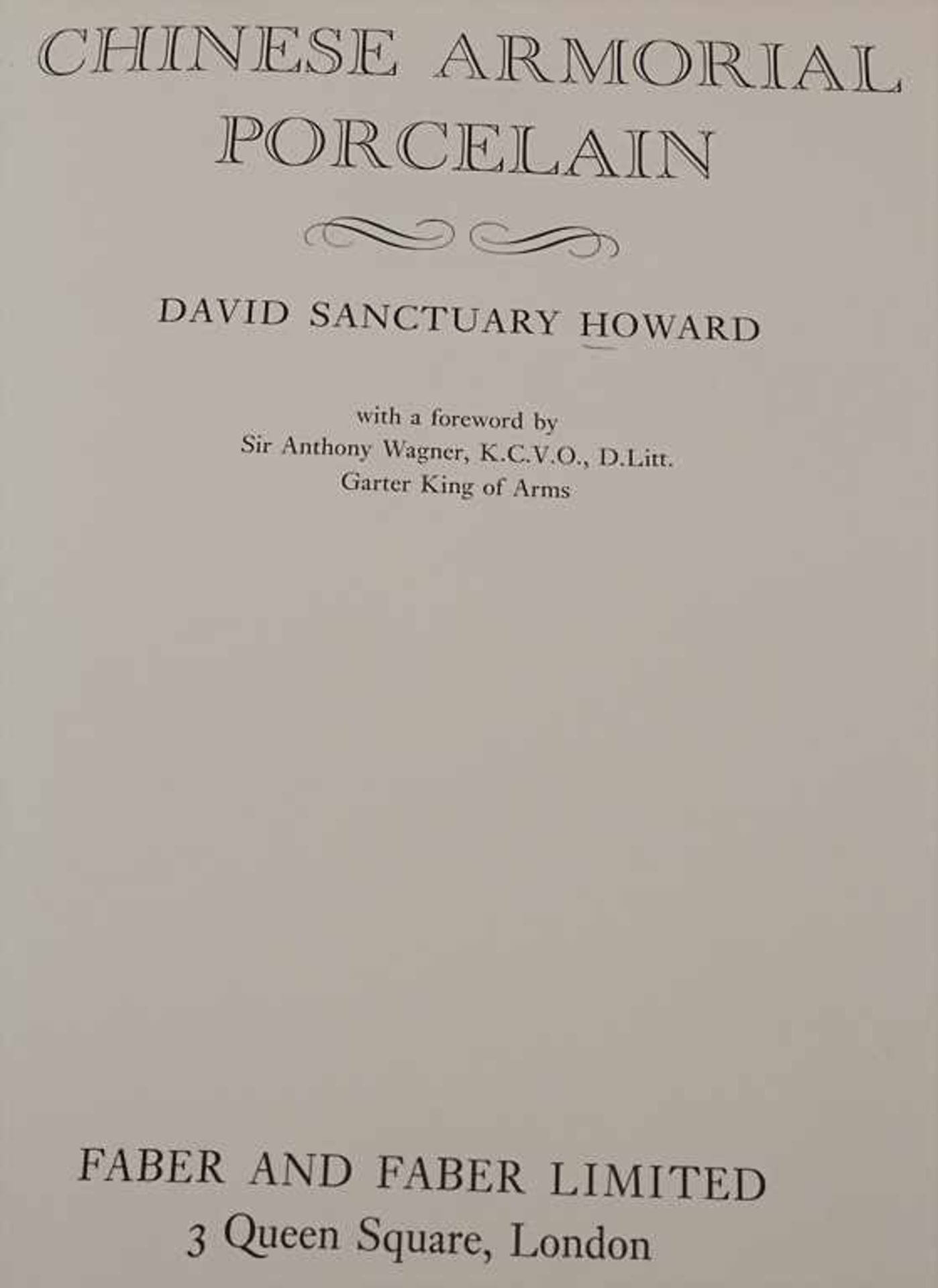 Howard, David Sanctuary: Chinese armorial porcelain.Titel: Chinese armorial porcelain.Umfang: 1034 - Image 2 of 9