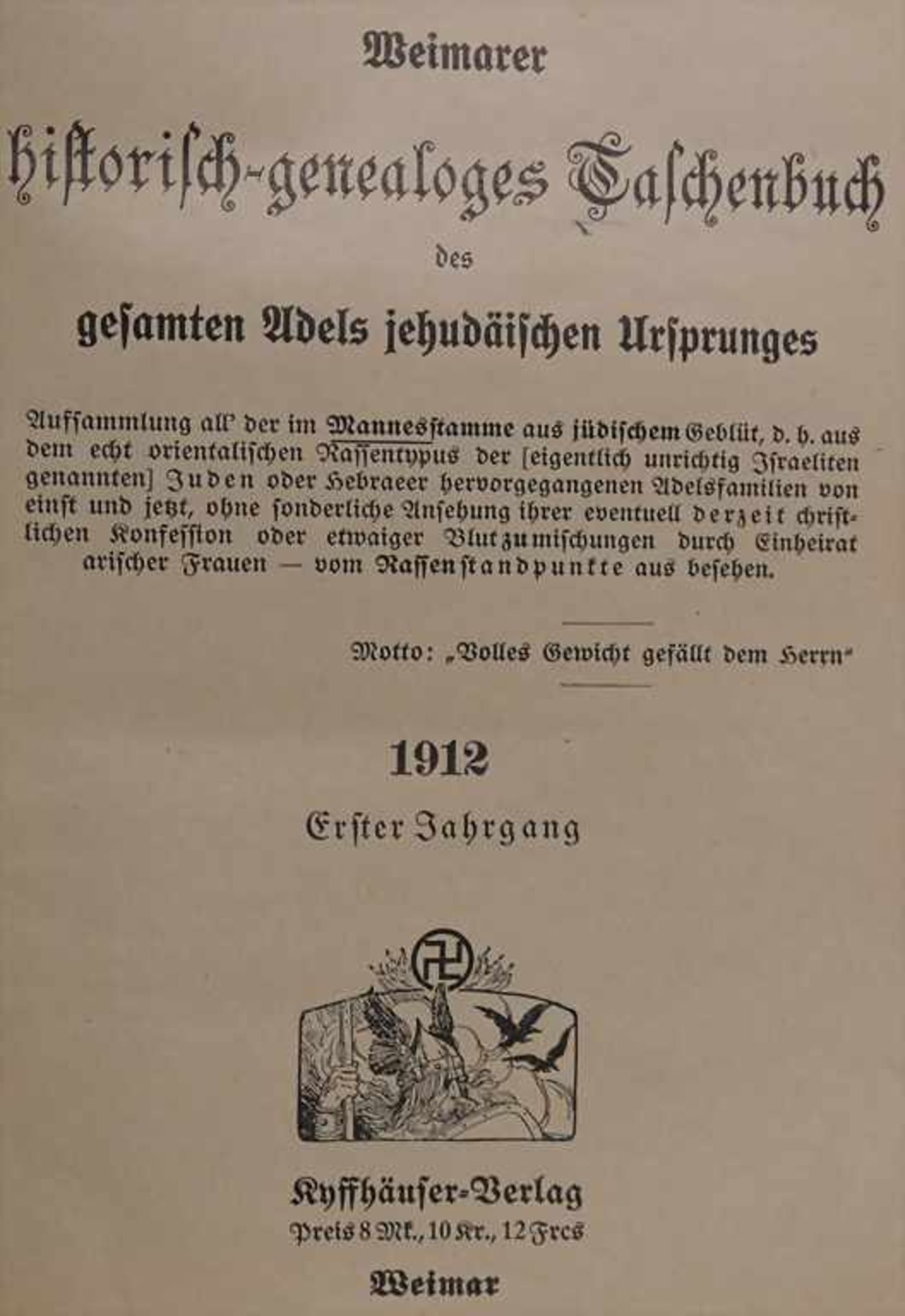 Weimarer historisch-genealoges Taschenbuch des gesamten Adels jehudäischen UrsprungesTitel: Weimarer - Image 3 of 3