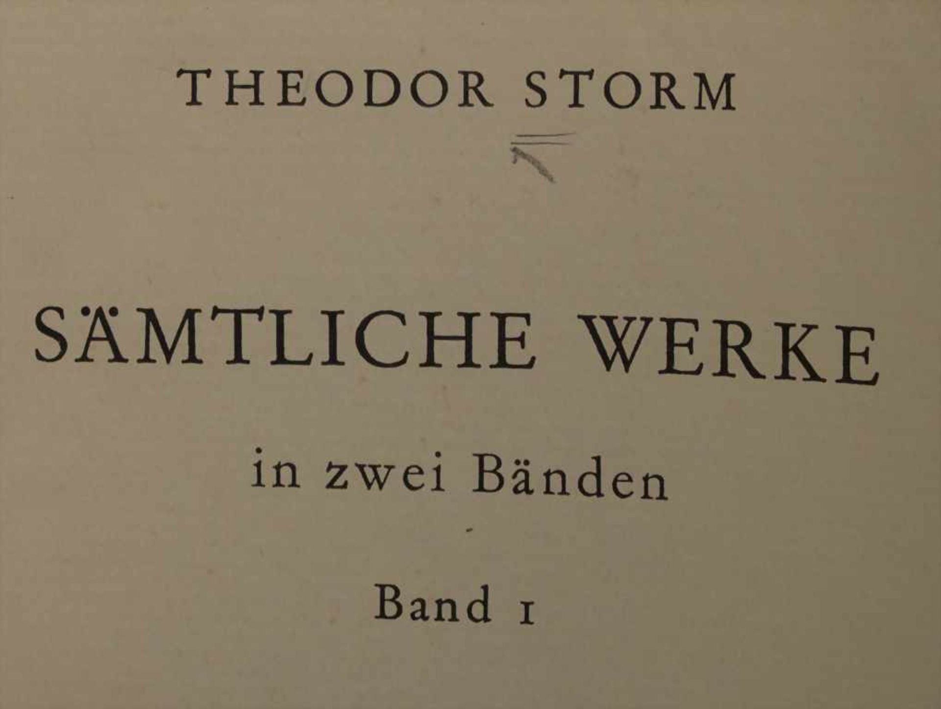 Theodor Storm: Sämtliche Werke in zwei BändeTitel: Sämtliche WerkeUmfang: 2 Bdn., 1043 S.,Verlag: - Image 3 of 3