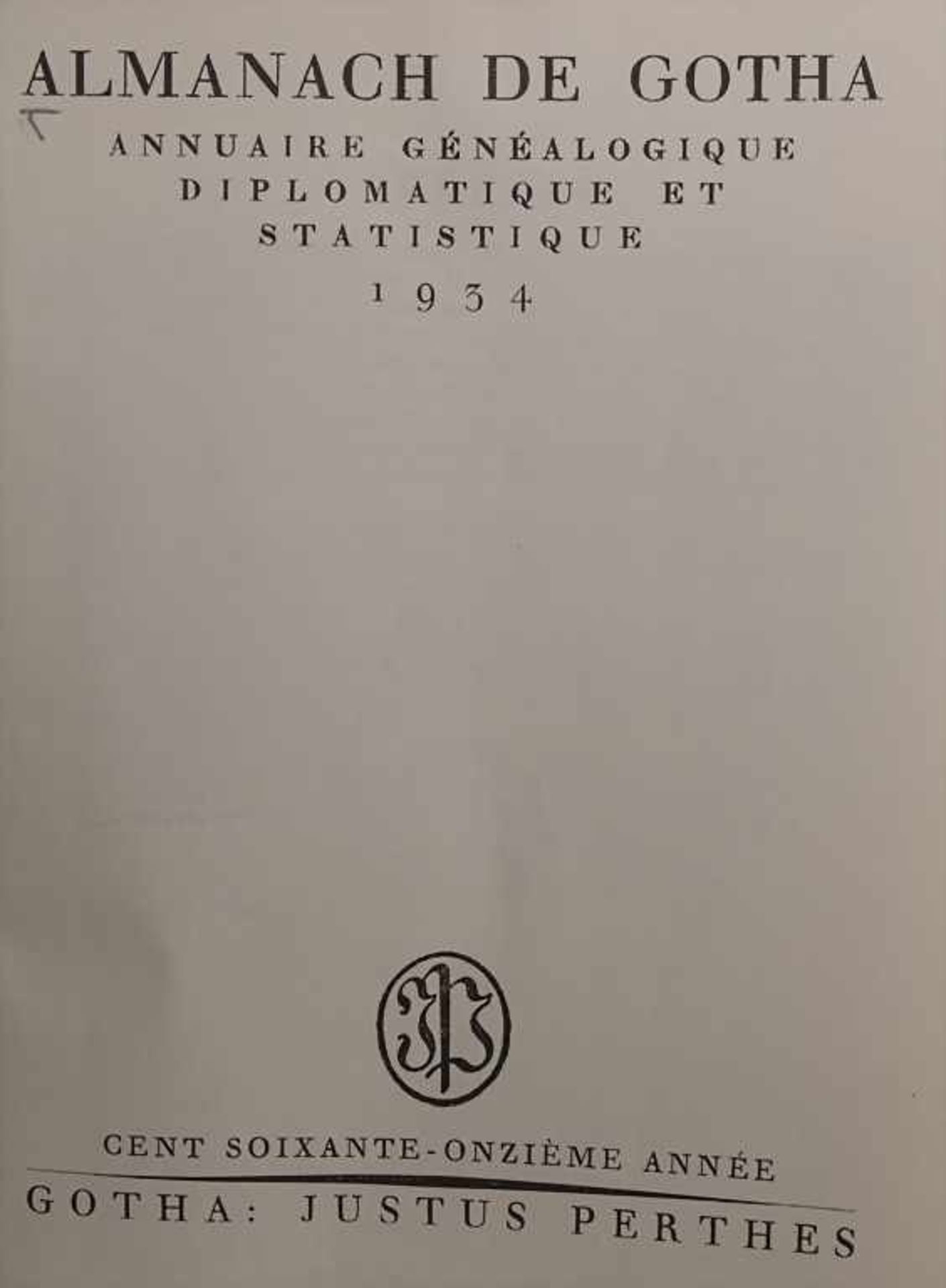 Cent Soixante-Onziéme: Almanach de GothaTitel: Almanach de Gotha, Annuaire Généalogieque - Image 3 of 3