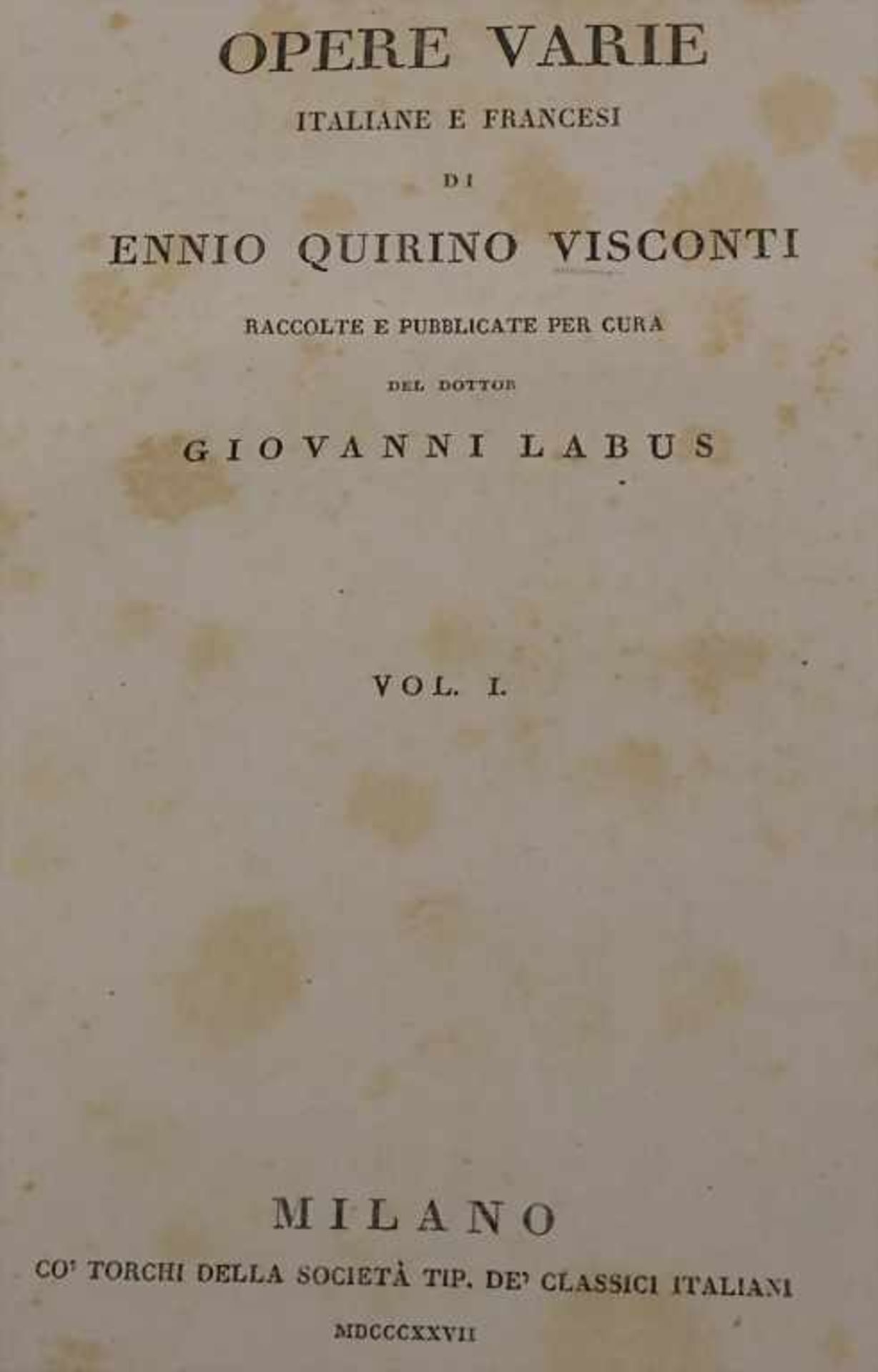 Visconti, Ennio Quirino: Opera Varie Italiane e Francesci, 4 Bde.Titel: Opera Varie Italiane e - Image 3 of 13