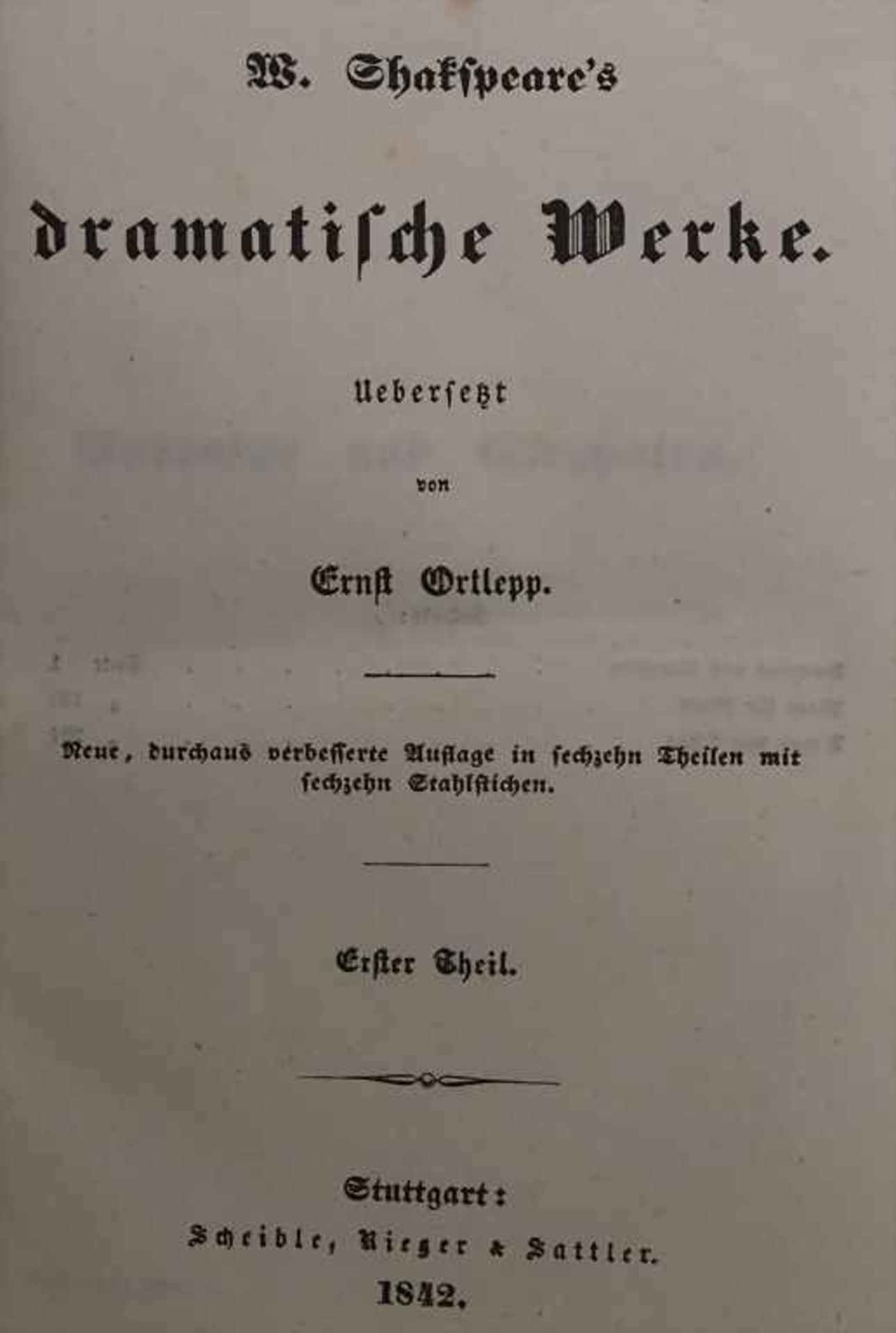 Shakespeare, W.: Dramatische WerkeTitel: Sämtliche WerkeUmfang: 16. Teile in 8 Bdn., mit 16 - Image 3 of 3