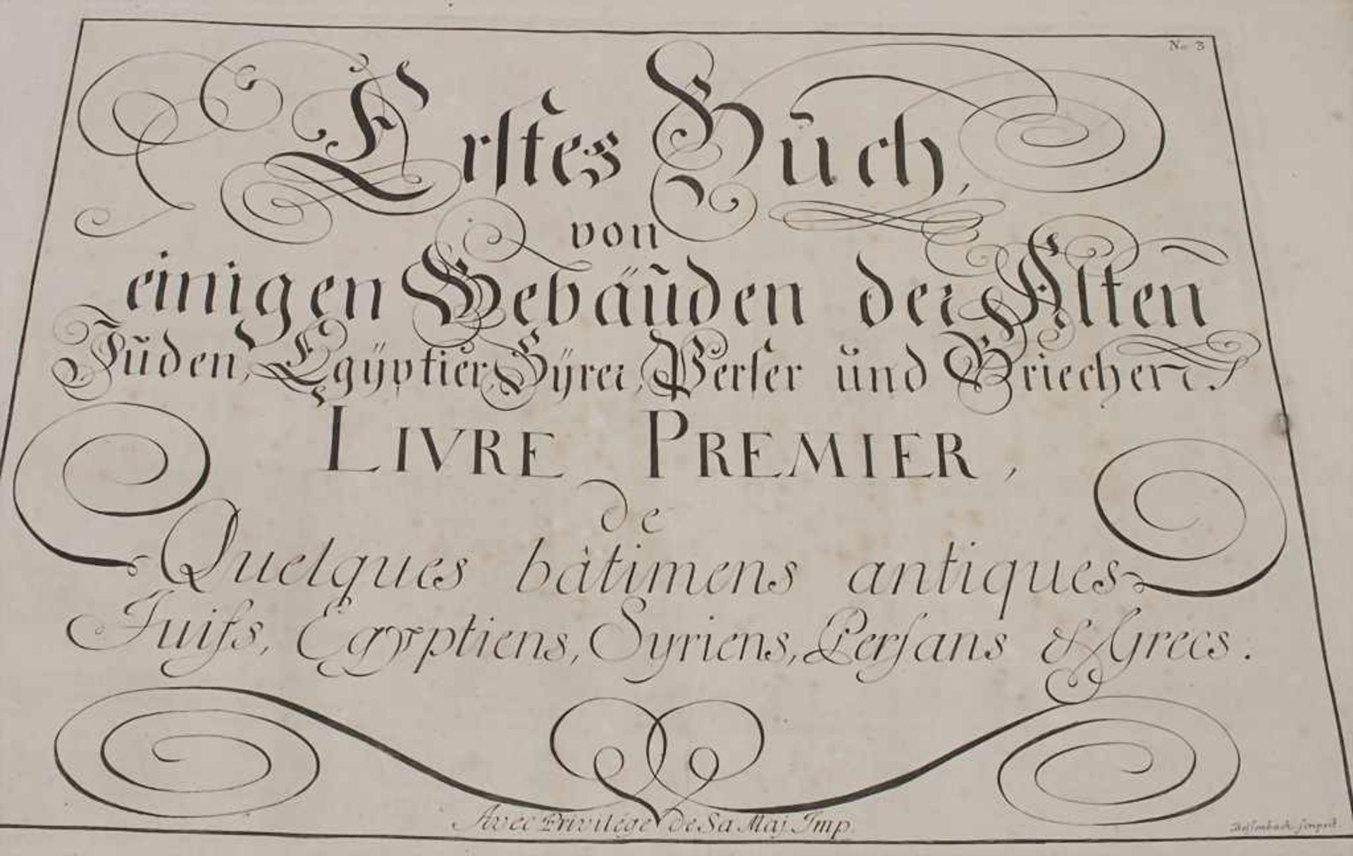 J.B. Fischer von Erlach: 'Entwurff, einer historischen Architectur'Titel: ...in Abbildung - Bild 24 aus 41