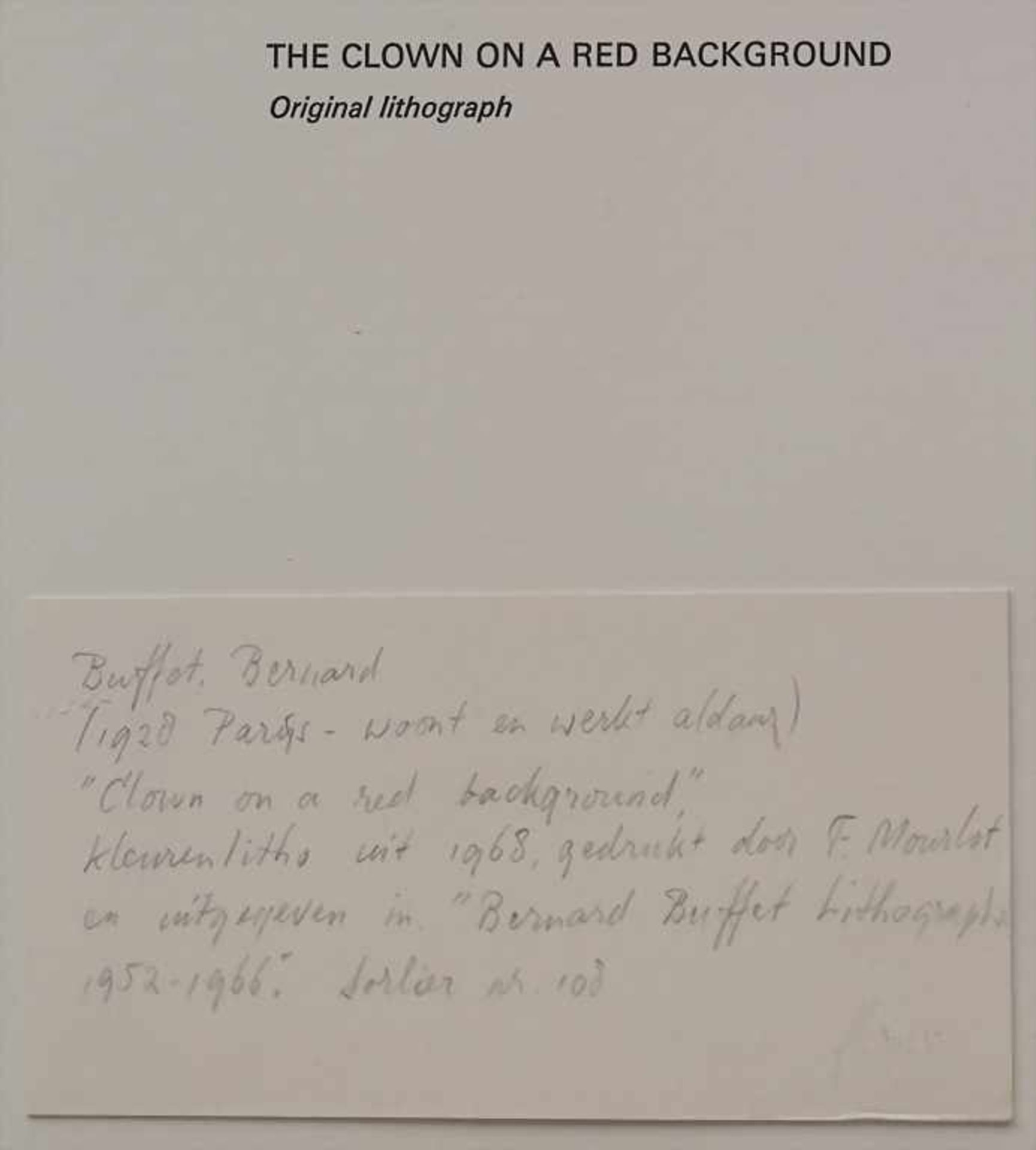 Bernard Buffet (1928-1999), 'The Clown'Technik: Farblithografie, gerahmt, hinter Glas, hinter - Bild 5 aus 5
