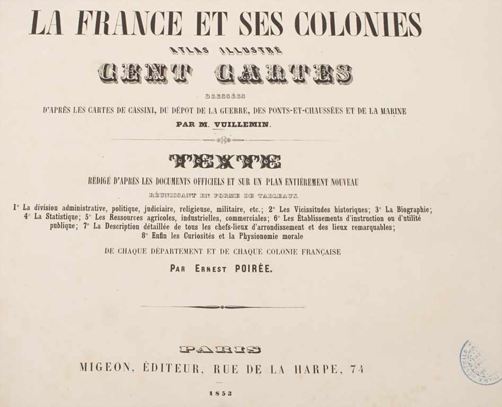 Vuillemin, M.: La France et ses colonies. Atlas illustre. cent cinq cartes. Edition de 1853Titel: La