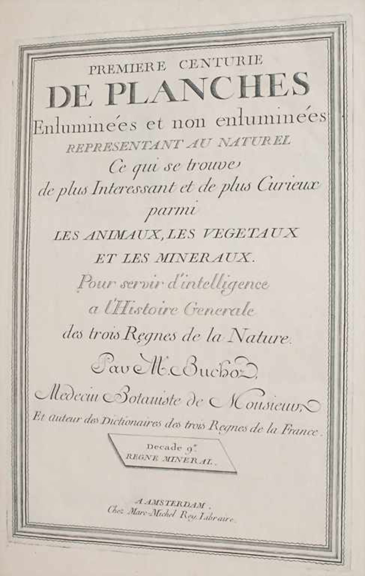 Pierre Joseph Buchoz, 6 Hefte 'Seconde/Premiere Centurie de planches enluminées et non - Image 2 of 9