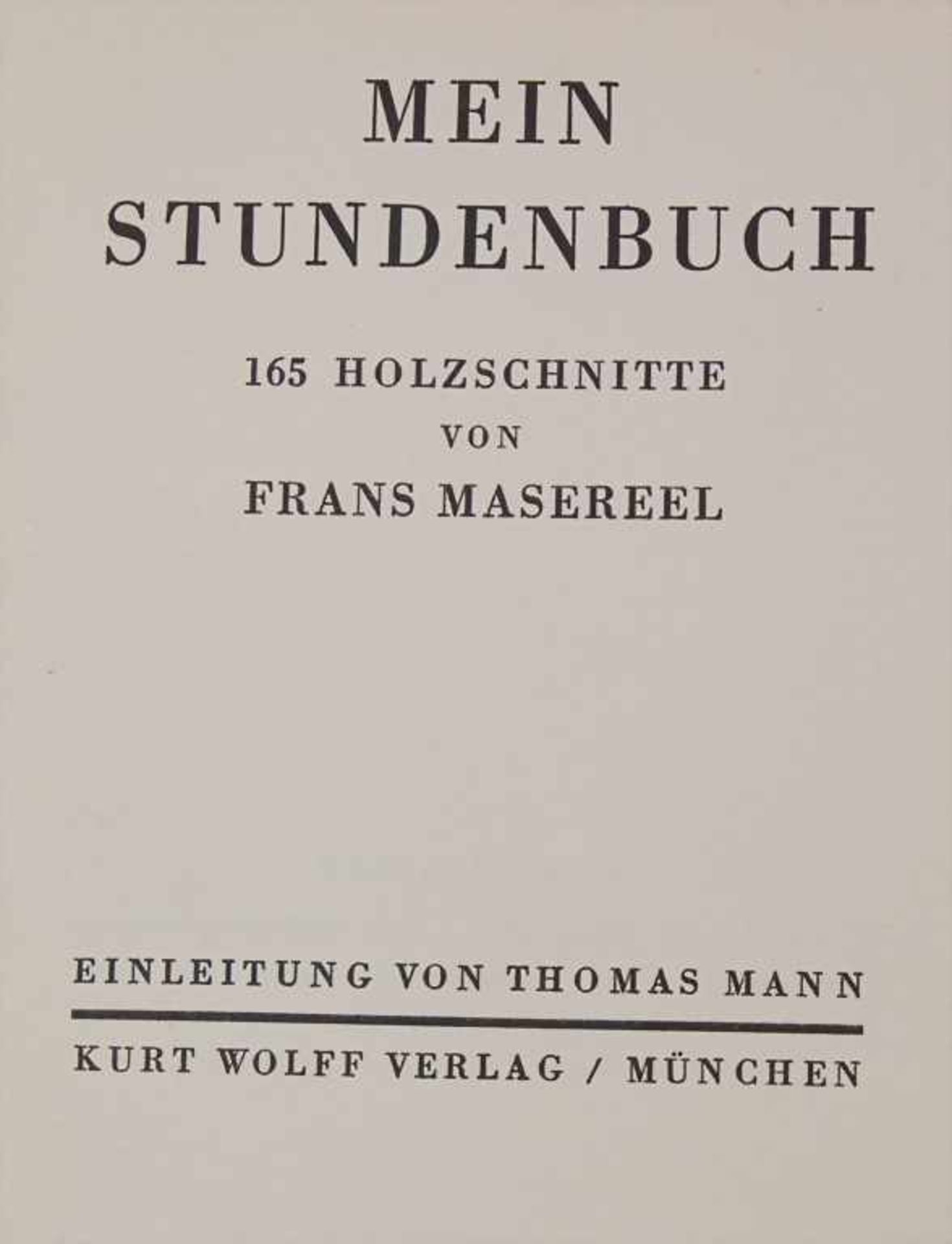 Frans Masereel (1889-1972), 'Mein Stundenbuch: 165 Holzschnitte'Mit einer Einleitung von Thomas - Image 2 of 3