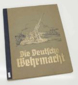 ZigarettenbilderalbumDie Deutsche Wehrmacht , Cigaretten-Bilderdienst Dresden A.5 1936, volständig