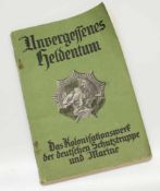 Deutscher Kolonialkrieger-Bund (Hrsg.)Unvergessenes Heldentum - Das Kolonisationswerk der