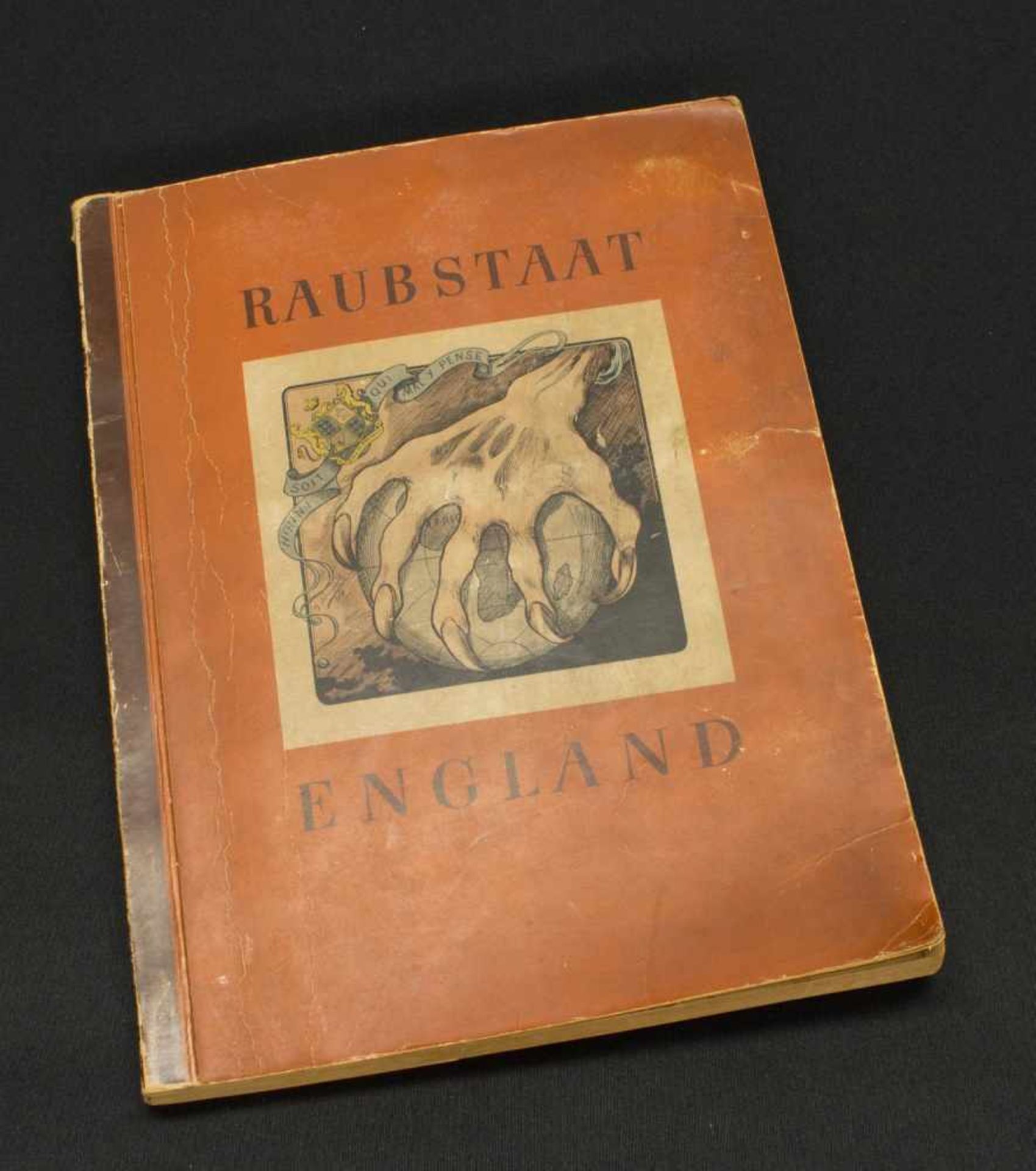 Zigarettenbilderalbum„Raubstaat England“, Zigaretten Bilderdienst Hamburg - Bahrenfeld 1941,