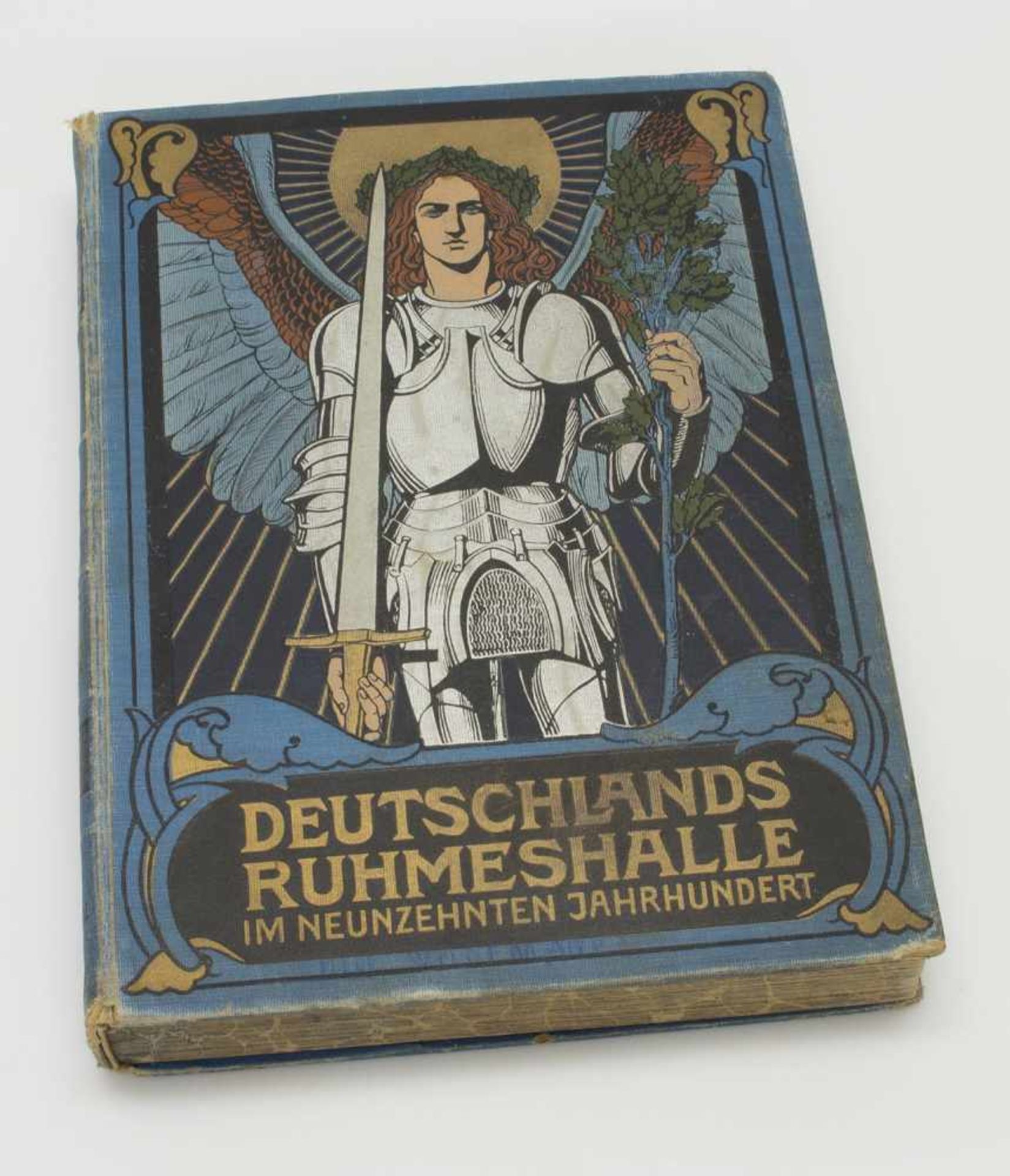 Paul Kittel (Hrsg.)„Deutschlands Ruhmeshalle im 19. Jahrhundert“, Historischer Verlag P. Kittel/